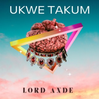 Ukwe Takum | Boomplay Music