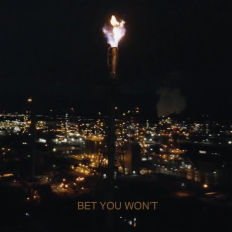 BET YOU WON'T | Boomplay Music