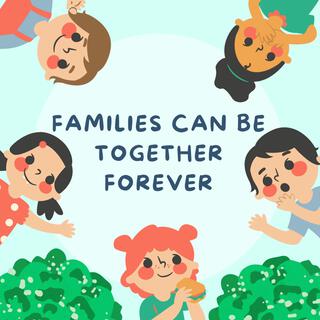 Families Can Be Together Forever lyrics | Boomplay Music