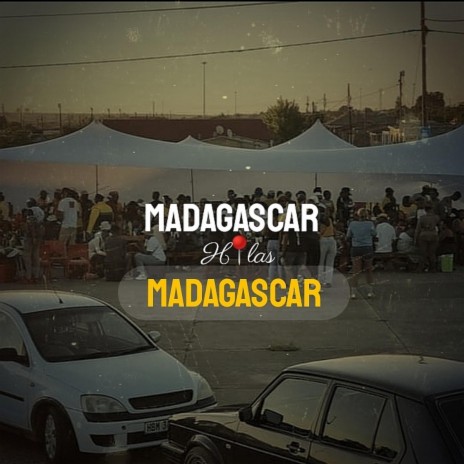 Madagascar (Hilas) | Boomplay Music