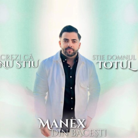 Crezi ca nu stiu, stie Domnul totul | Boomplay Music