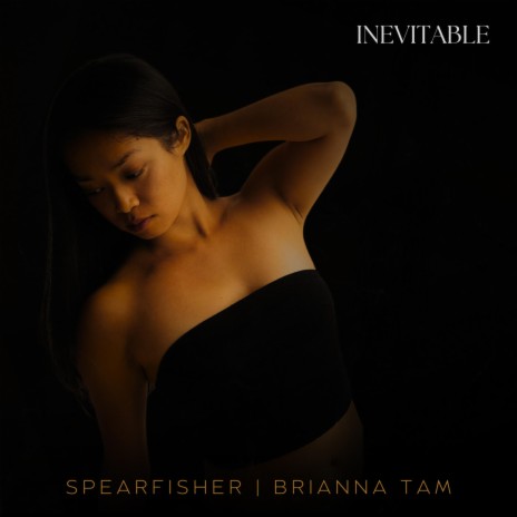 Inevitable ft. Brianna Tam | Boomplay Music