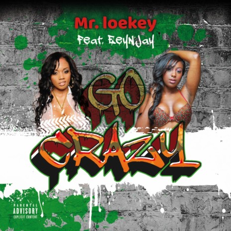 Go Crazy ft. EeyNjay | Boomplay Music