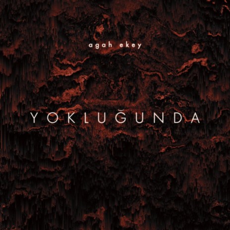 Yokluğunda | Boomplay Music