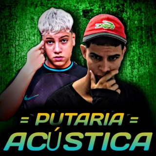 PUTARIA ACÚSTICA