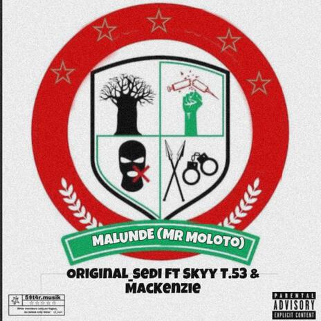 Malunde ft. MacKenzie & Skyy T.53 | Boomplay Music