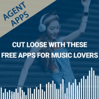 Agent Apps | Cut Loose with These Free Apps for Music Lovers