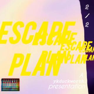 ESCAPE plan