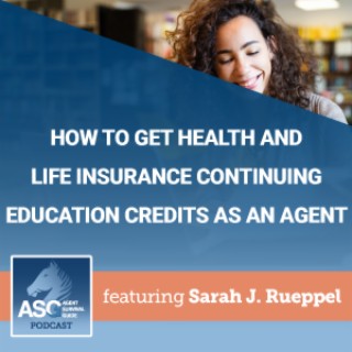 How to Get Health and Life Insurance Continuing Education Credits as an Agent