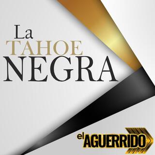 La Tahoe Negra