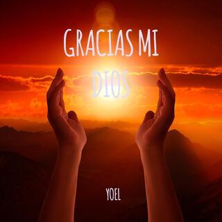 Gracias mi Dios