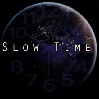 Slow Time