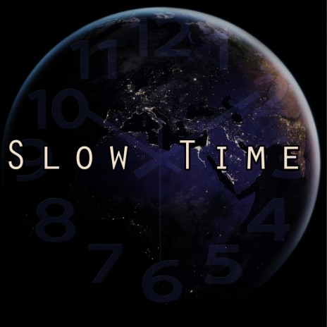 Slow Time | Boomplay Music