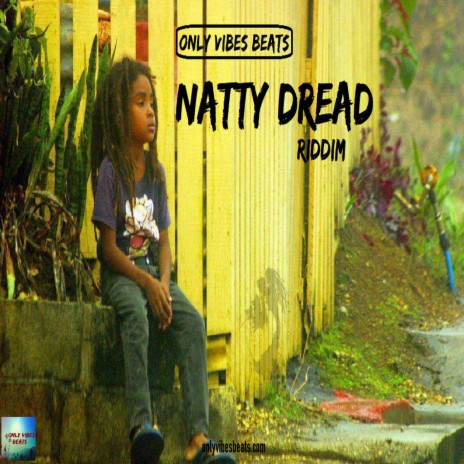 Natty Dread Riddim | Boomplay Music