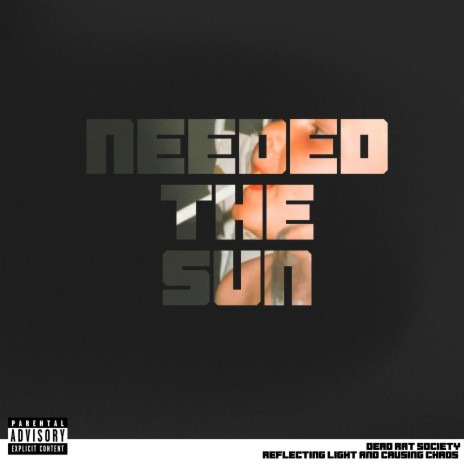 Needed The Sun | Boomplay Music