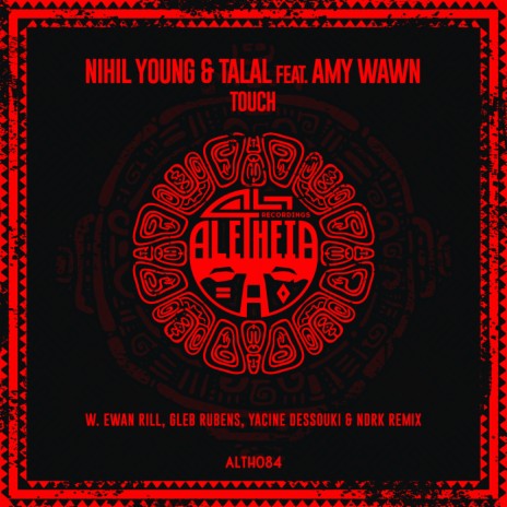 Touch (Ewan Rill Remix) ft. Talal & Amy Wawn | Boomplay Music