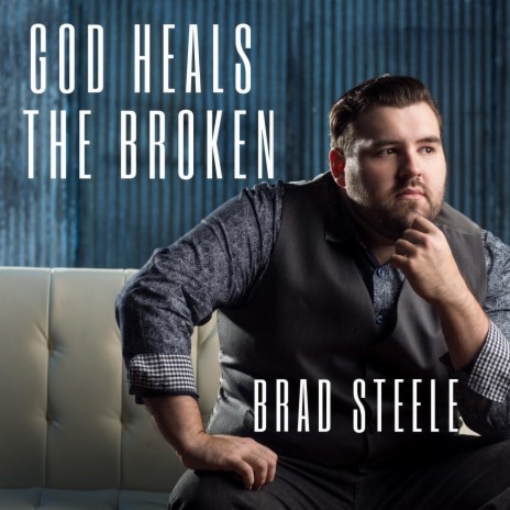 God Heals the Broken | Boomplay Music