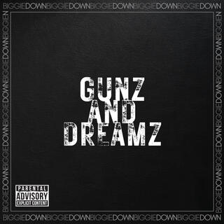 Gunz And Dreamz (Freestyle) lyrics | Boomplay Music