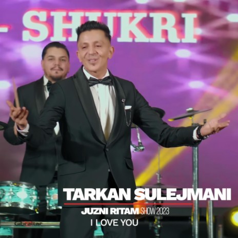 Tarkan & J.Ritam (I Love Youu SHOW 2023)