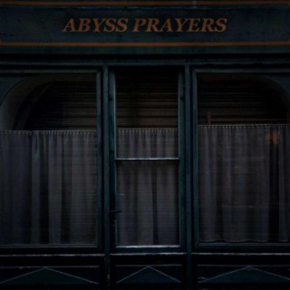 Abyss Prayers