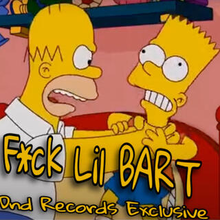 Fuck Lil Bart