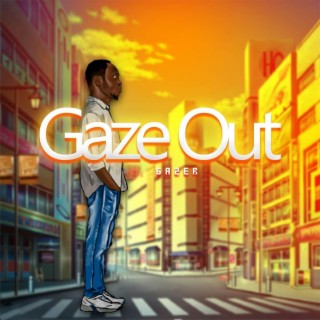 Gaze Out