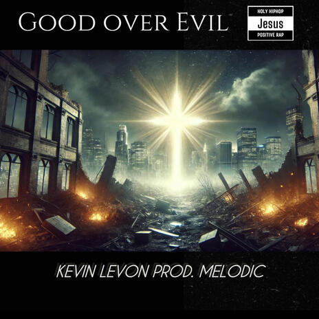 Good over Evil | Boomplay Music