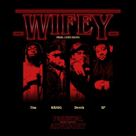 Wifey ft. Plush Papi, KRAIGASTORIA & Derek