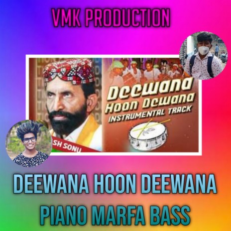 Deewana Hoon Deewana Piano Marfa Bass | Boomplay Music