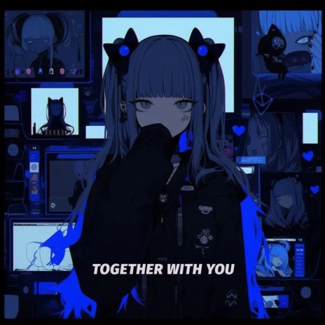 Together with You | Boomplay Music