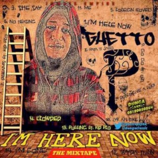 I'm Here Now #The Mixtape
