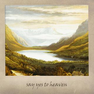 Say Yes To Heaven (Piano Version)