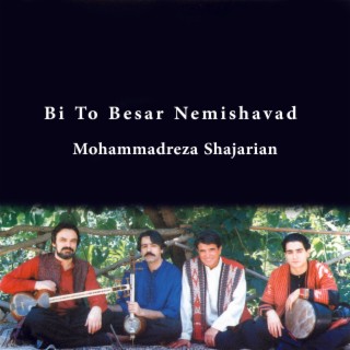 Bi To Besar Nemishavad