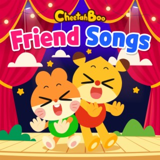 Cheetahboo Friend Songs