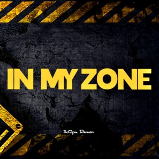 In My Zone lyrics | Boomplay Music