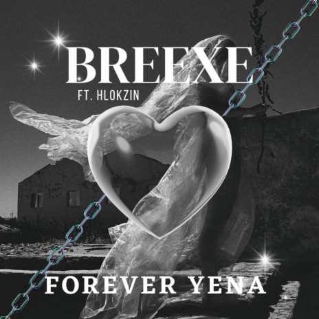 Forever yena ft. Hlokzin | Boomplay Music