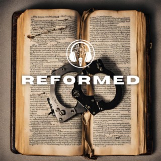 Reformed lyrics | Boomplay Music