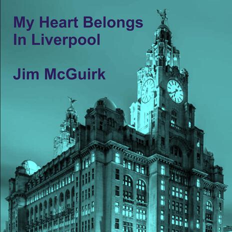 My Heart Belongs In Liverpool | Boomplay Music