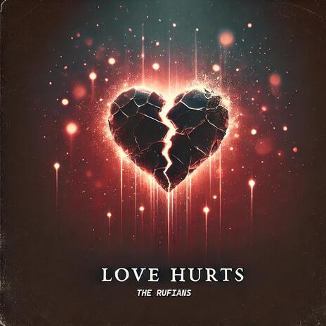 Love Hurts | Boomplay Music