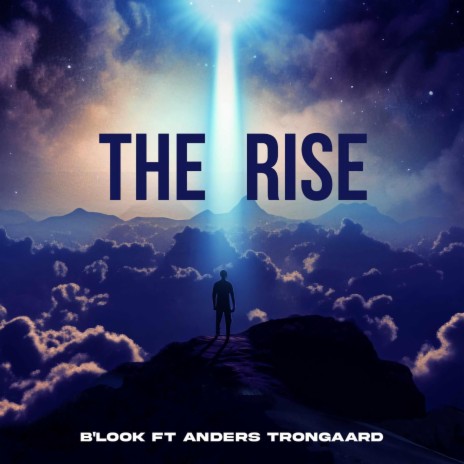 The rise ft. Anders trongaard