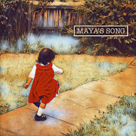 Maya's Song | Boomplay Music