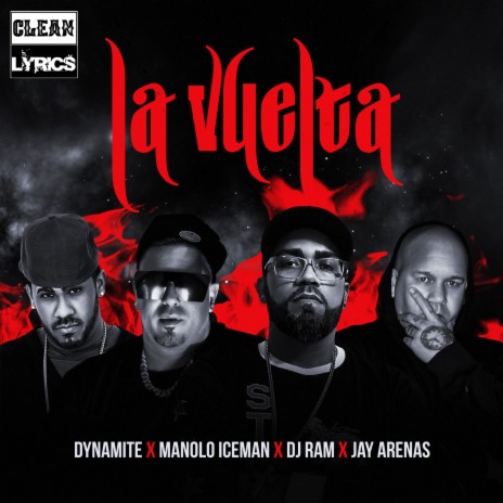 La Vuelta ft. Manolo IceMan, Jay Arenas & Dj Dynamite PR