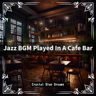 Jazz Bgm Played in a Cafe Bar