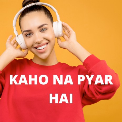 Kaho Na Pyar Hai ft. RJ Music Zone | Boomplay Music