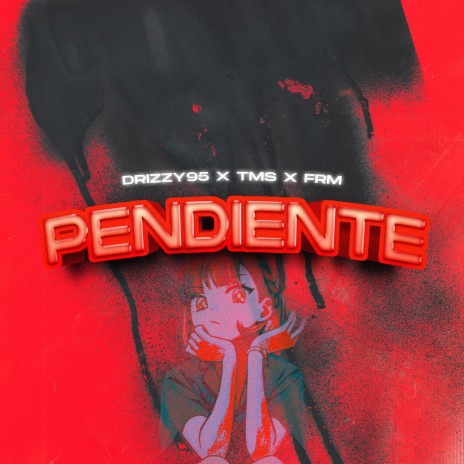PENDIENTE ft. Frm Ott & TM$