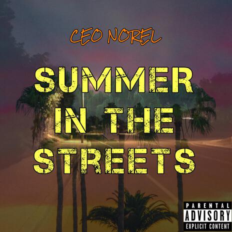 Summer in the Streets