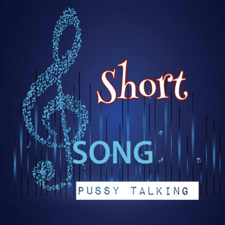 Pussy talking | Boomplay Music