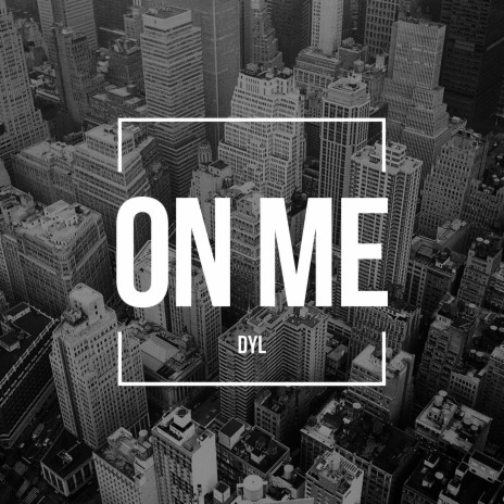 On Me | Boomplay Music