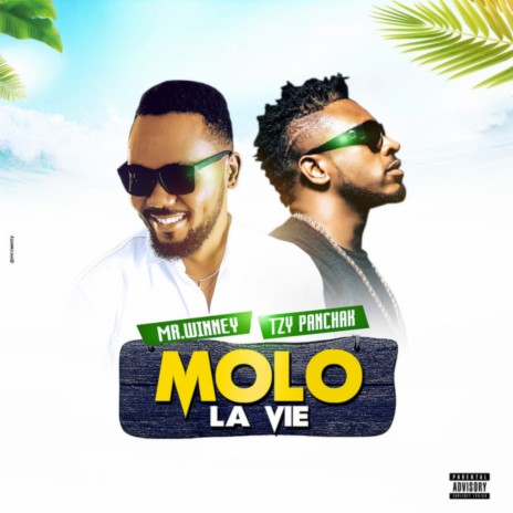 Molo la vie ft. Tzy Panchak | Boomplay Music