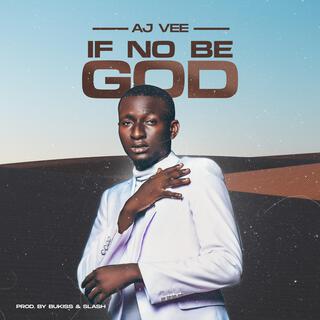 IF NO BE GOD lyrics | Boomplay Music